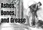 Ashes, Bones, and Grease — The Rag-and-Bone Collector