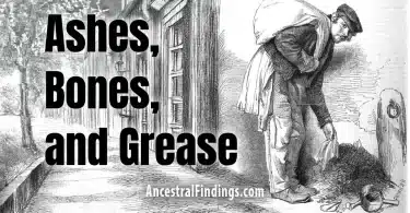 Ashes, Bones, and Grease — The Rag-and-Bone Collector