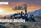 Manifest Destiny: The Force That Shaped a Nation