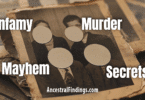 Murder, Mayhem, and Infamy in the Family Tree