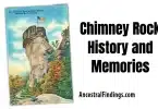 Chimney Rock History and Memories | Postcards from the Past