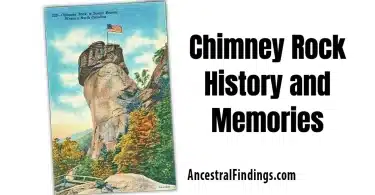 Chimney Rock History and Memories | Postcards from the Past