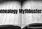 Genealogy Mythbusters: Can You Really Trust the Census to Be 100% Accurate?