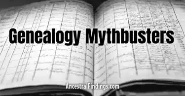 Genealogy Mythbusters: Can You Really Trust the Census to Be 100% Accurate?