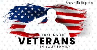 Tracing the Veterans in Your Family