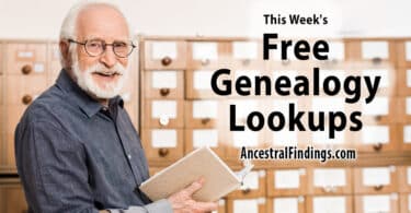 This Week's Free Genealogy Lookups