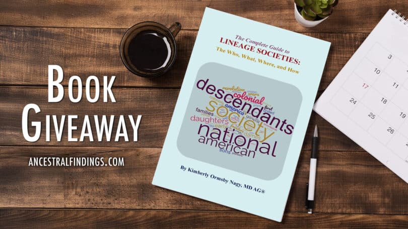 Win a Copy of The Complete Guide to Lineage Societies by Kimberly O. Nagy!