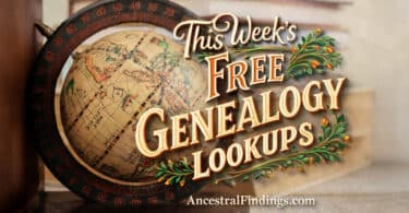 This Week's Free Genealogy Lookups