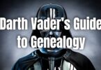 Darth Vader's Guide to Genealogy