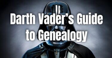 Darth Vader's Guide to Genealogy