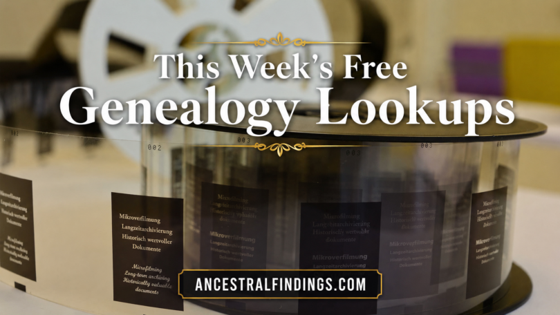 This Week's Free Genealogy Lookups