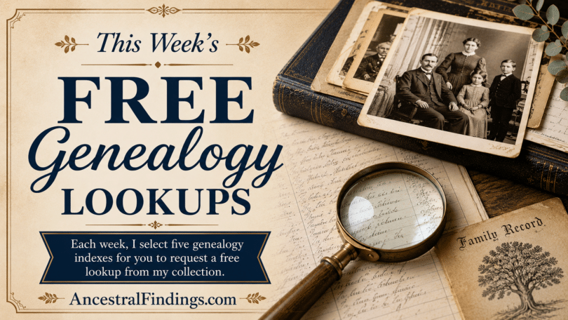 This Week's Free Genealogy Lookups