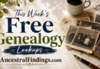 This Week's Free Genealogy Lookups