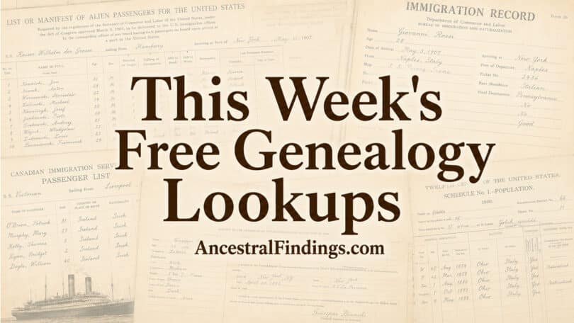 This Week's Free Genealogy Lookups