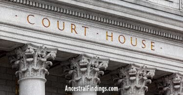 Courthouse Clues: Civil Cases That Tell Family Stories