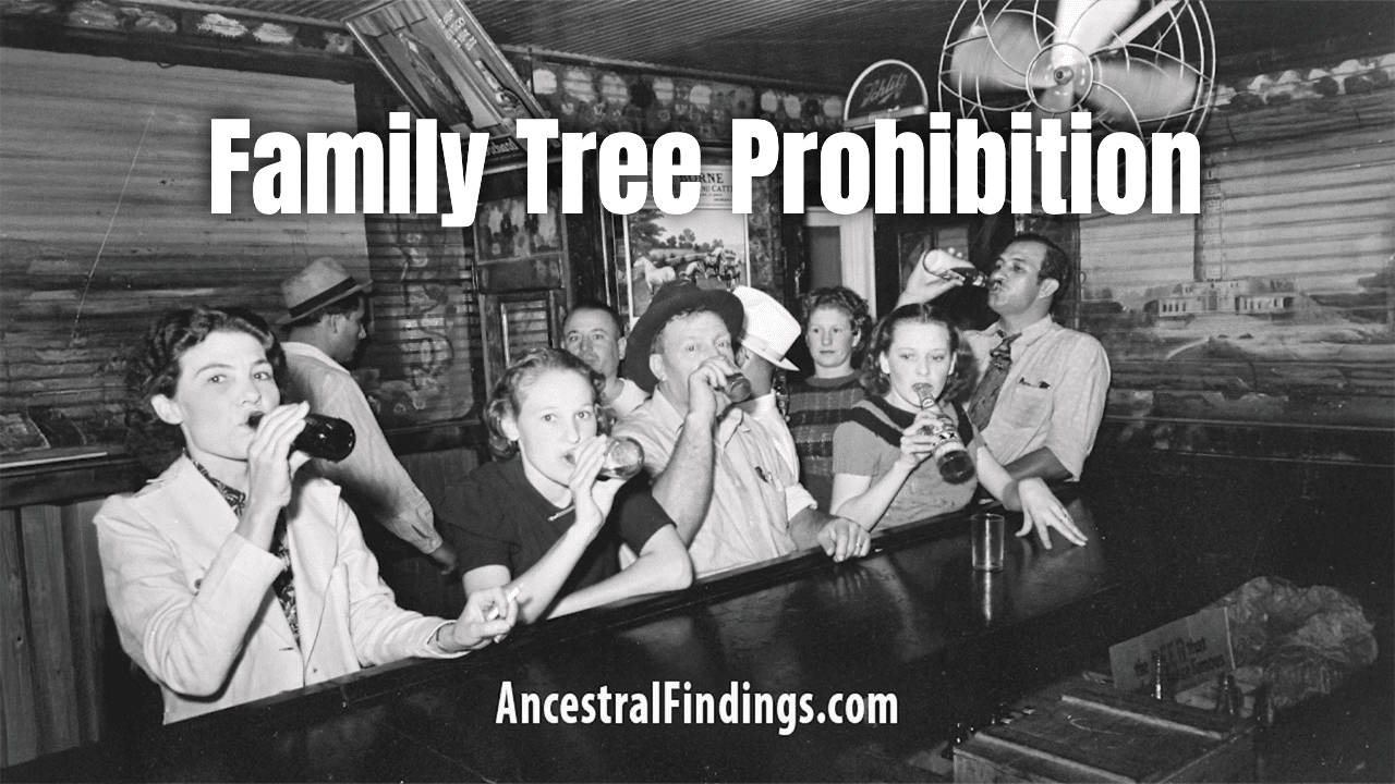 Prohibition and Moonshining in Genealogy Research
