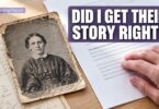 Would My Ancestors Recognize the Story I Wrote About Them?