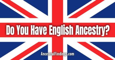 Do You Have English Ancestry?