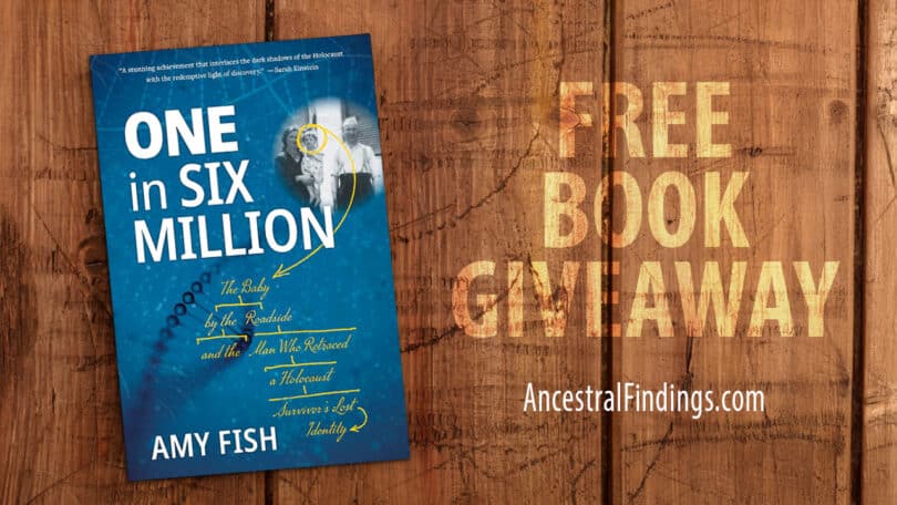 One in Six Million: The Baby by the Roadside and the Man Who Retraced a Holocaust Survivor's Lost Identity (Book Giveaway)