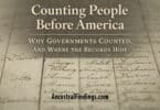 Counting People Before America, Why Governments Counted, And Where The Records Hide
