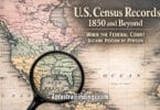 U.S. Census Records 1850 And Beyond, When The Federal Count Became Person By Person